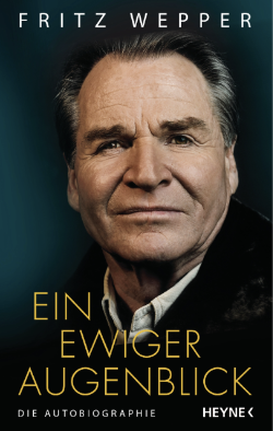 Fritz Wepper: Ein ewiger Augenblick (2021)